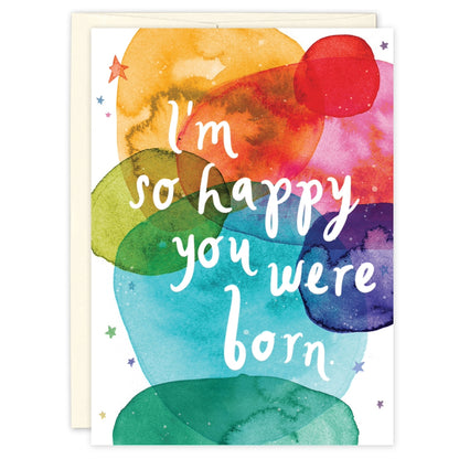 So Happy You Were Born Birthday Card