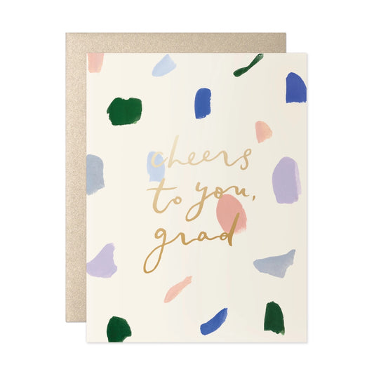 Cheers To You Grad Greeting Card